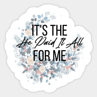 He Paid It All Jesus Paid It All Bible Verse Design Sticker